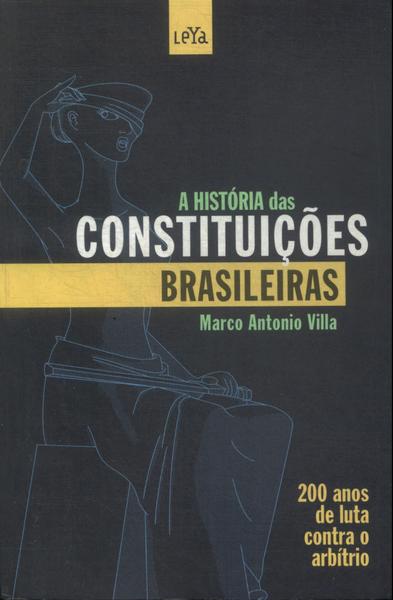 A História Das Constituições Brasileiras