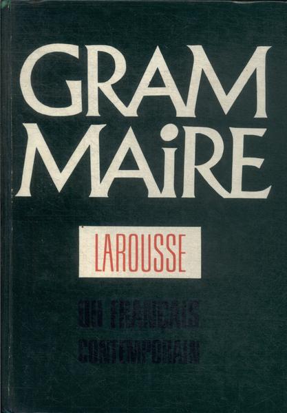 Grammaire Larousse Du Français Contemporain (1980)