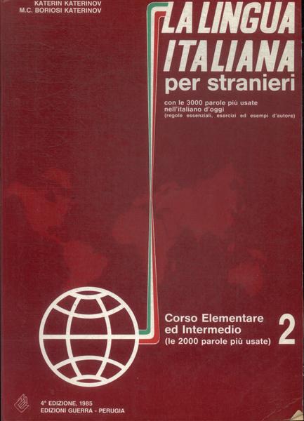 La Lingua Italiana Per Stranieri Vol 2 (1985)