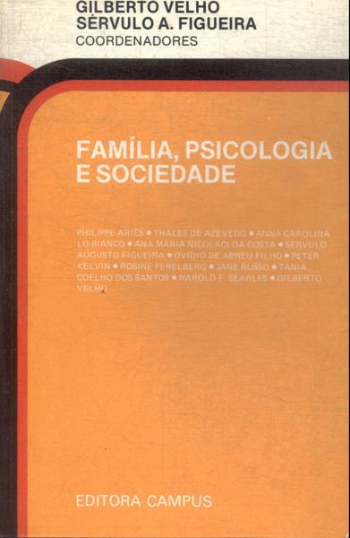 Família, Psicologia E Sociedade