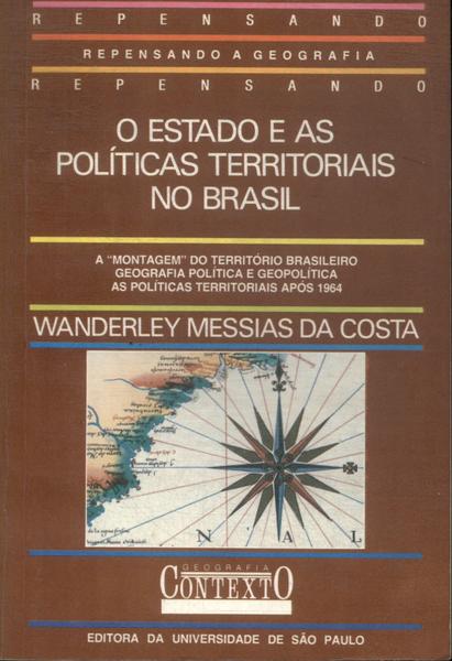 O Estado E As Políticas Territoriais No Brasil