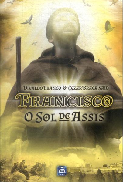 Francisco: O Sol De Assis