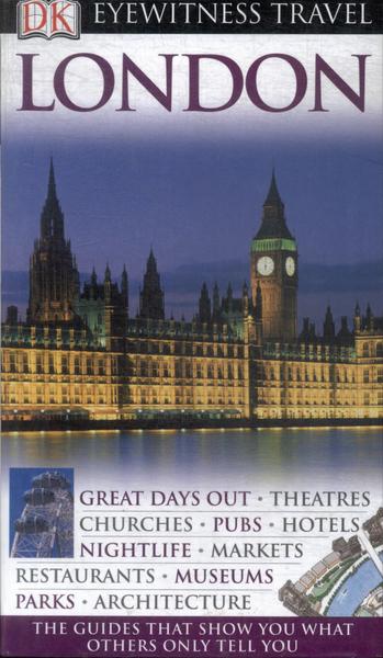 Eyewitness Travel: London (2009)