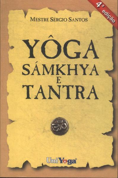 Yôga Samkhya E Tantra