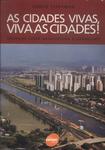 As Cidades Vivas, Viva As Cidades!