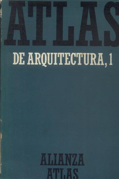 Atlas De Arquitectura Vol 1