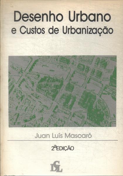 Desenho Urbano E Custos De Urbanização