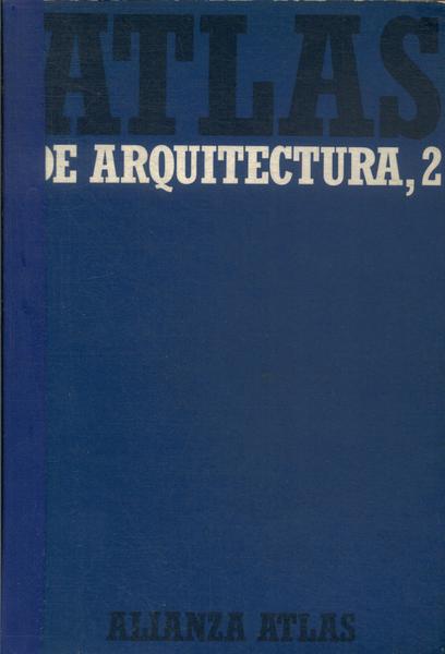Atlas De Arquitectura Vol 2