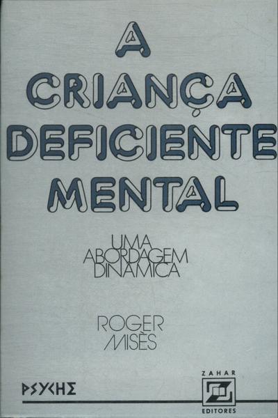 A Criança Deficiente Mental