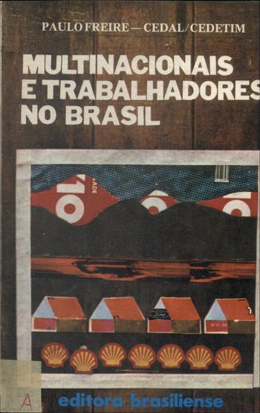 Multinacionais E Trabalhadores No Brasil