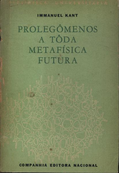 Prolegômenos A Tôda Metafísica Futura