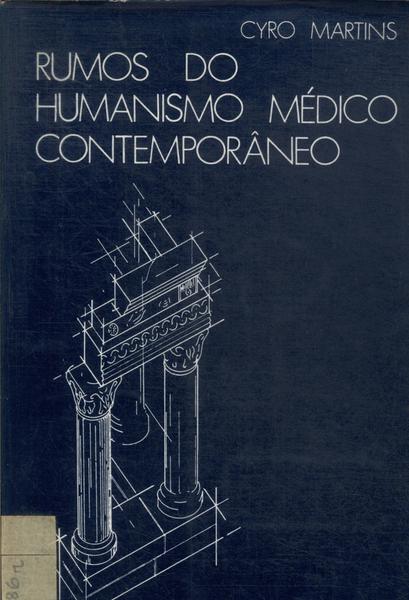 Rumos Do Humanismo Médico Contemporâneo