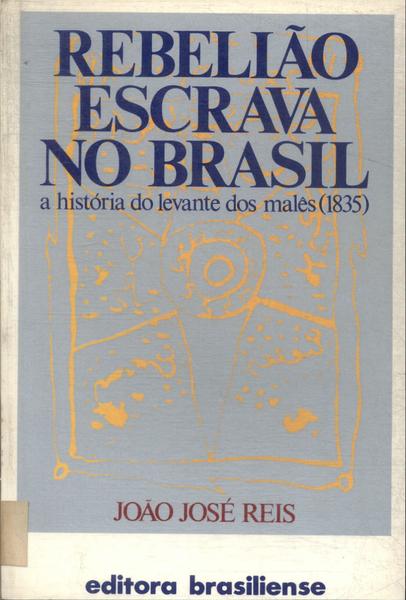 Rebelião Escrava No Brasil
