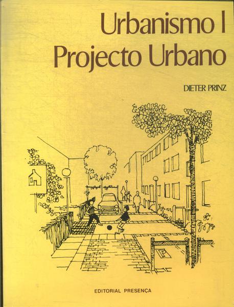 Urbanismo 1: Projeto Urbano