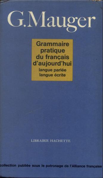 Grammaire Pratique Du Français D'aujourd'hui (1968)