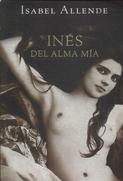 Inés Del Alma Mía