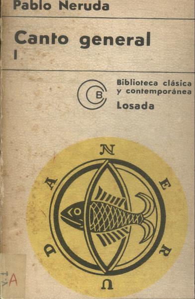 Canto General Vol 1