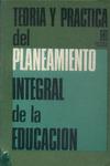 Teoria E Practica Del Planejamiento Integral De La Educación