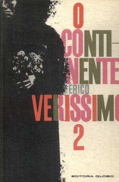 O Tempo E O Vento: O Continente Vol 2