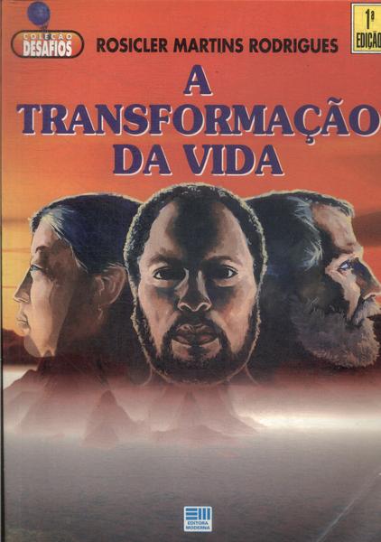A Transformação Da Vida (1995)