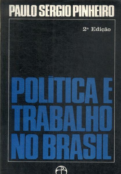Política E Trabalho No Brasil