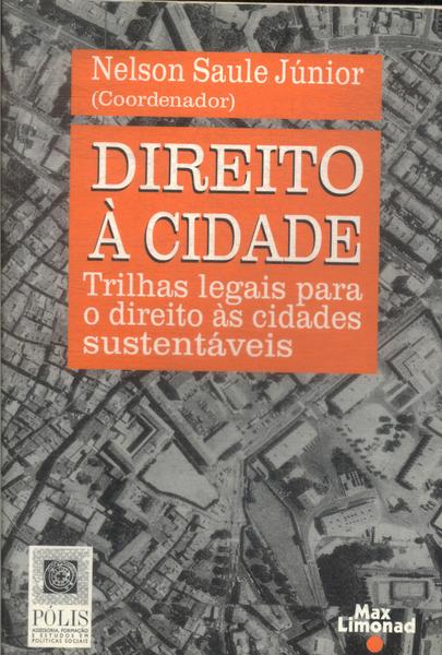 Direito À Cidade (1999)
