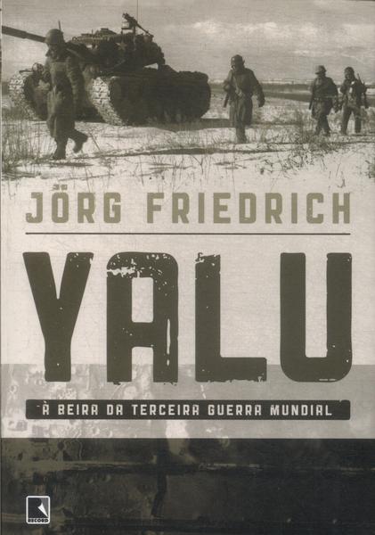 Yalu: À Beira Da Terceira Guerra Mundial