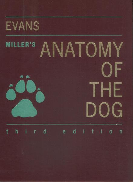 Miller's Anatomy Of The Dog