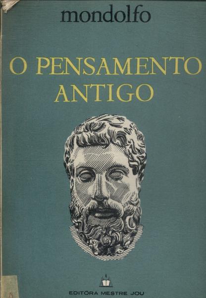 O Pensamento Antigo Vol 2