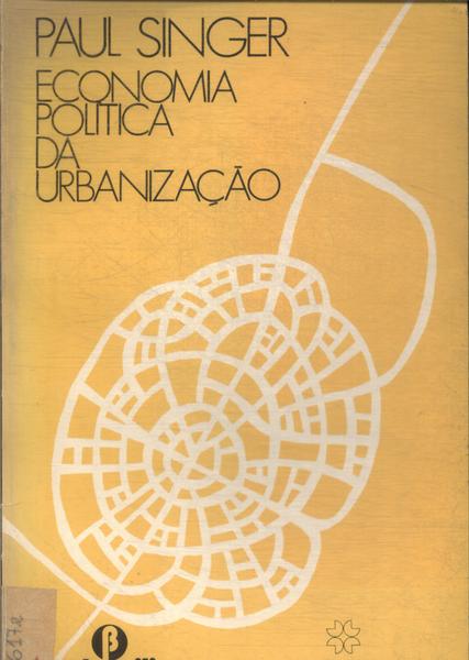 Economia Política Da Urbanização