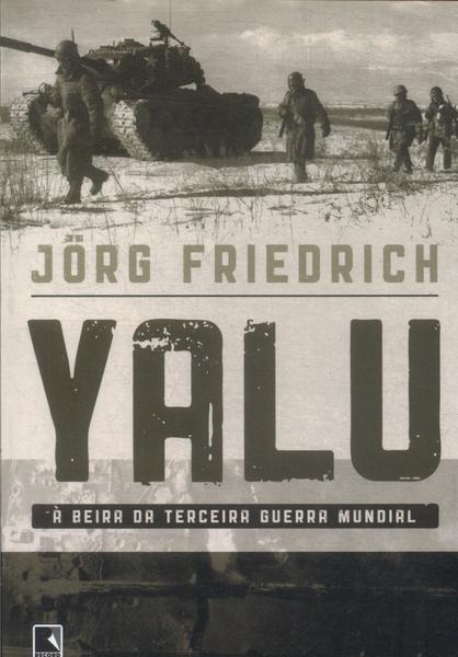 Yalu: À Beira Da Terceira Guerra Mundial