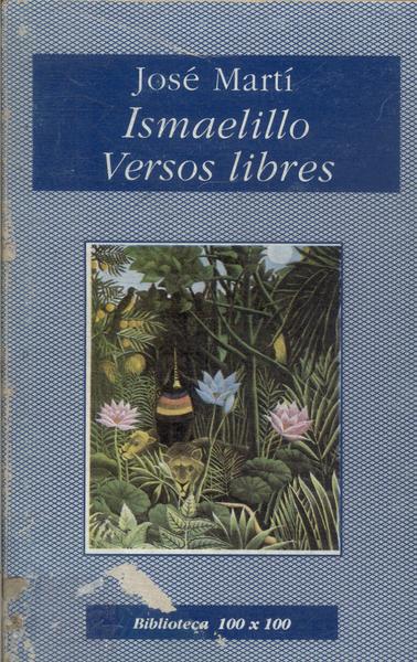 Ismaelillo - Versos Libres