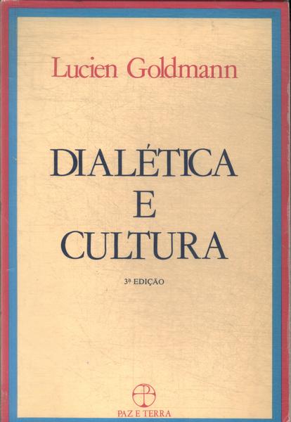 Dialética E Cultura
