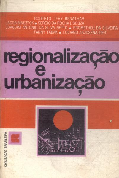 Regionalização E Urbanização