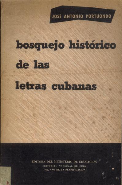 Bosquejo Histórico De Las Letras Cubanas