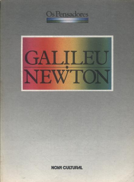 Os Pensadores: Galileu - Newton