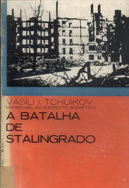 A Batalha De Stalingrado