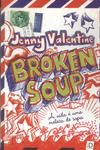 Broken Soup