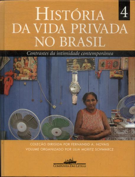 Historia Da Vida Privada No Brasil Vol 4