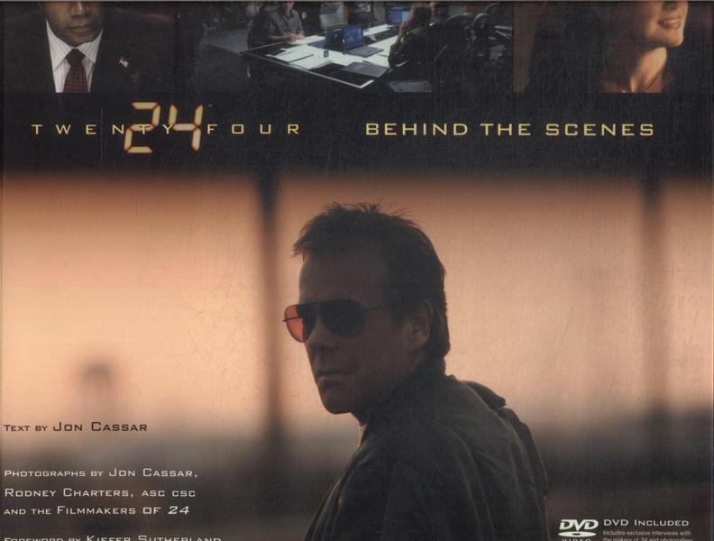 Twenty Four: Behind The Scenes (inclui Dvd)