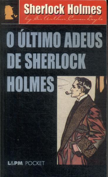 O Último Adeus De Sherlok Holmes