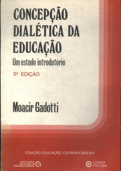 Concepção Da Dialética Da Educação