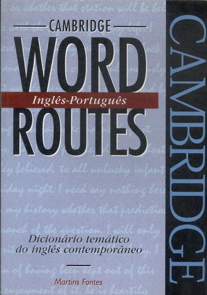 Cambridge Word Routes: Inglês - Português (1997)