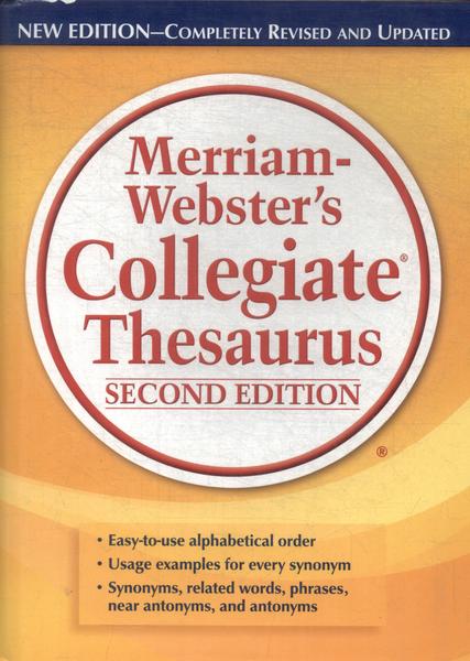 Merriam-webster's Collegiate Thesaurus (2010)