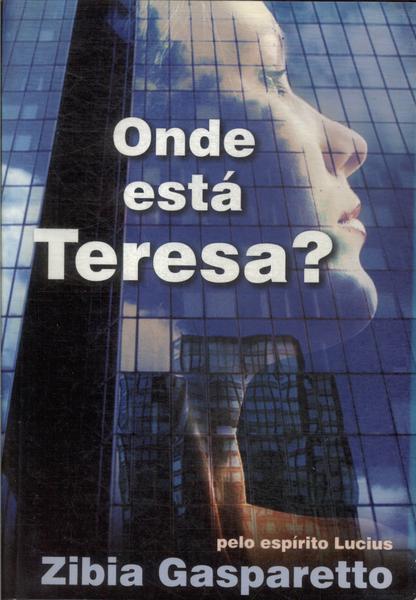 Onde Está Teresa?