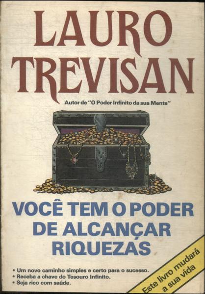 Você Tem O Poder De Alcançar Riquezas