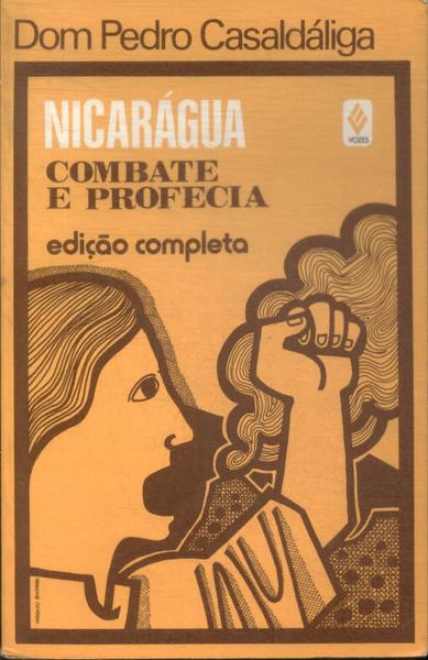 Nicarágua: Combate E Profecia