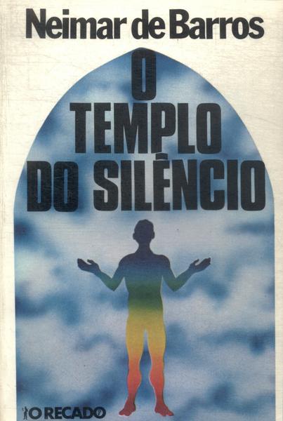 O Templo Do Silêncio