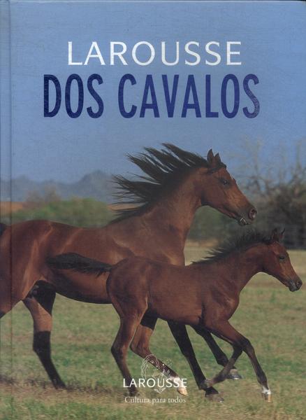 Larousse Dos Cavalos