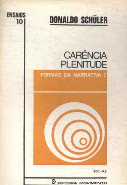 Formas Da Narrativa: Carência, Plenitude